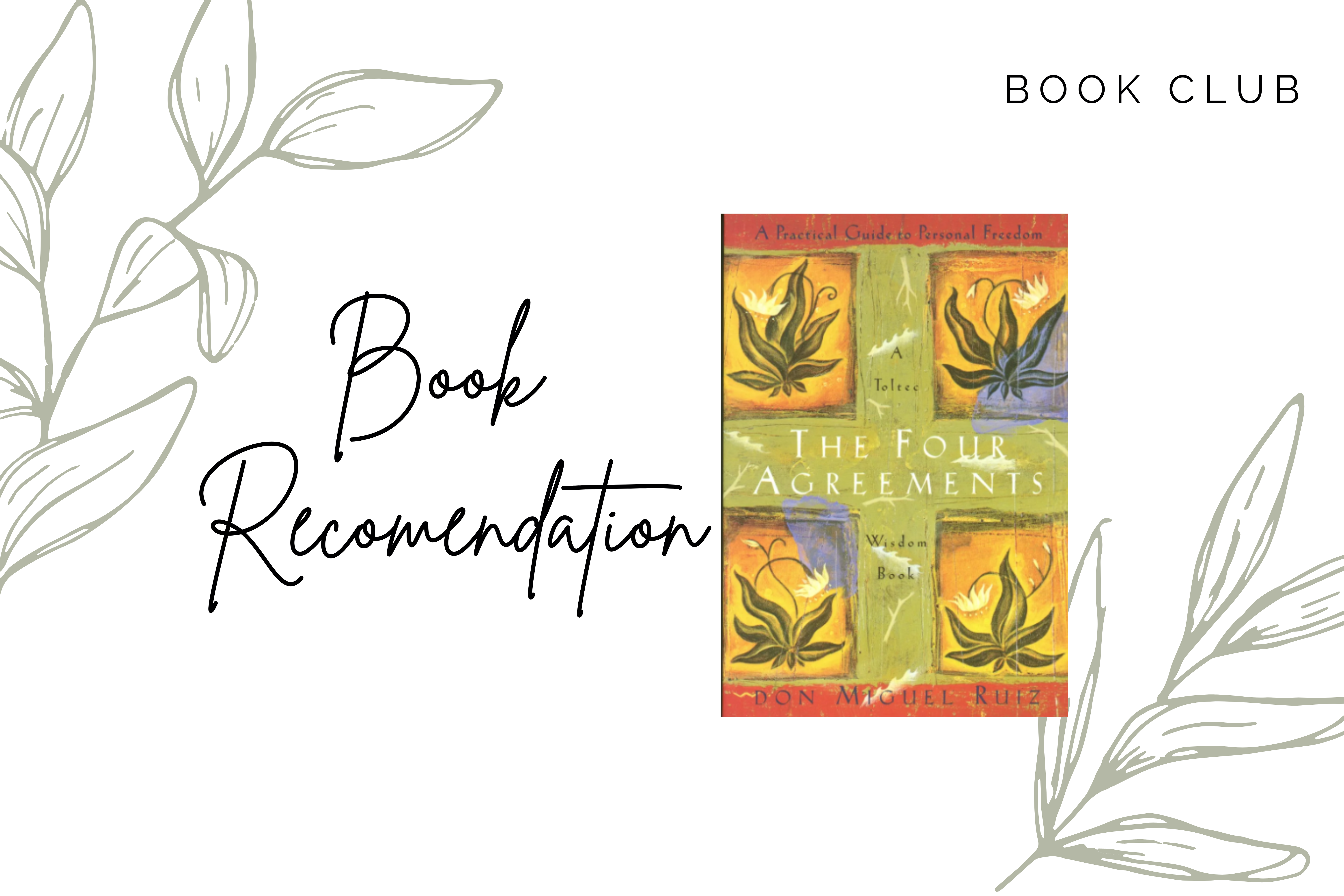 Book recommendation: The four Agreements